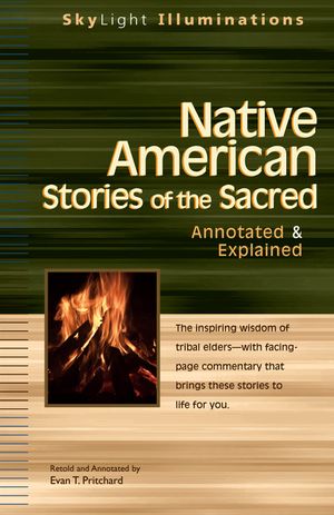 Native American Stories of the Sacred: Annotated & Explained image number 0