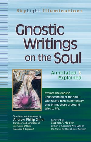Gnostic Writings on the Soul: Annotated & Explained image number 0