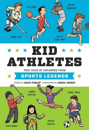 Kid Athletes: True Tales of Childhood from Sports Legends image number 0