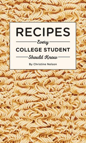 Recipes Every College Student Should Know image number 0