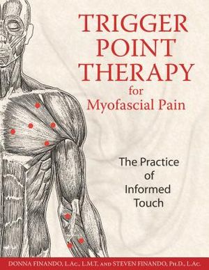 Trigger Point Therapy for Myofascial Pain: The Practice of Informed Touch image number 0