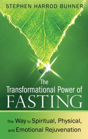 The Transformational Power of Fasting: The Way to Spiritual, Physical, and Emotional Rejuvenation image number 0