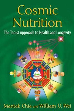 Cosmic Nutrition: The Taoist Approach to Health and Longevity image number 0