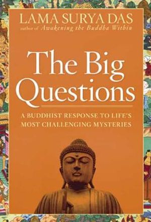 The Big Questions: How to Find Your Own Answers to Life's Essential Mysteries image number 0