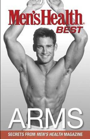 Men's Health Best Arms: Secrets from Men's Health Magazine image number 0