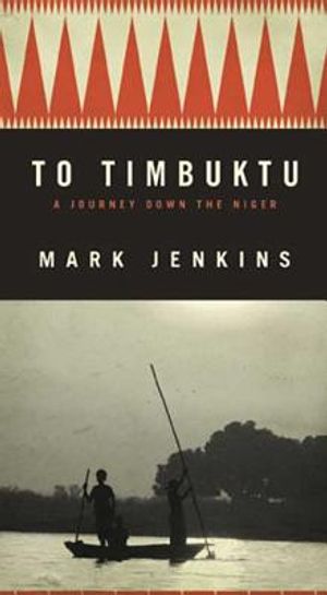 To Timbuktu: A Journey Down the Niger image number 0