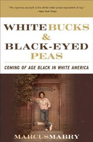 White Bucks & Black-Eyed Peas: Coming of Age Black in White America image number 0