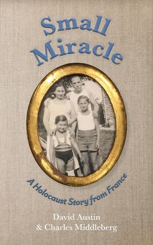 Small Miracle: A Holocaust Story from France image number 0