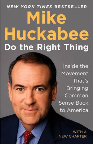 Do the Right Thing: Inside the Movement That's Bringing Common Sense Back to America image number 0