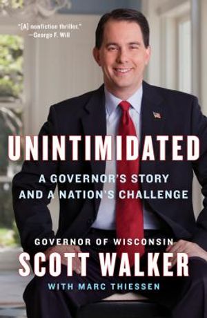 Unintimidated: A Governor's Story and a Nation's Challenge image number 0