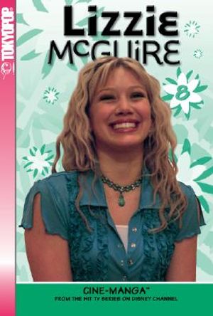 Lizzie McGuire Cine-Manga Volume 8: Gordo and the Girl & You're a Good Man Lizzi image number 0