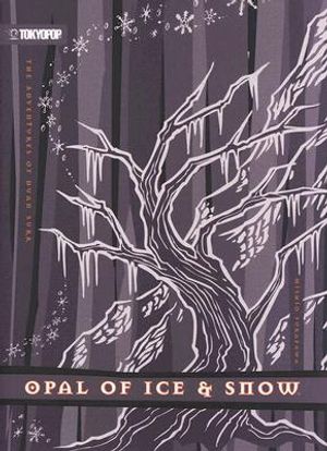 Opal of Ice & Snow: The Adventures of Duan Surk, Volume 4 image number 0