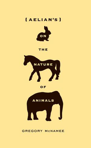 Aelian's on the Nature of Animals image number 0