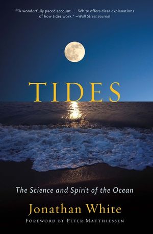 Tides: The Science and Spirit of the Ocean image number 0