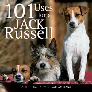 101 Uses for a Jack Russell image number 0
