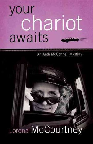 Your Chariot Awaits : An Andi McConnell Mystery image number 0