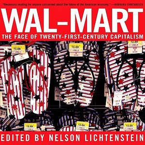 Wal-Mart: The Face of Twenty-First-Century Capitalism image number 0