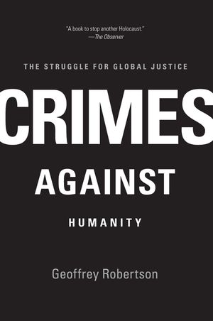 Crimes Against Humanity: The Struggle for Global Justice image number 0