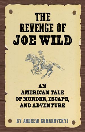 The Revenge of Joe Wild image number 0