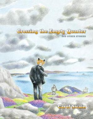 Crossing the Empty Quarter and Other Stories image number 0