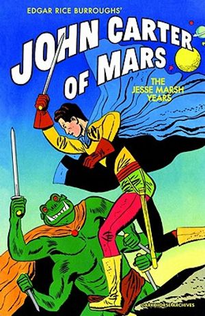 Edgar Rice Burroughs' John Carter of Mars: The Jesse Marsh Years image number 0