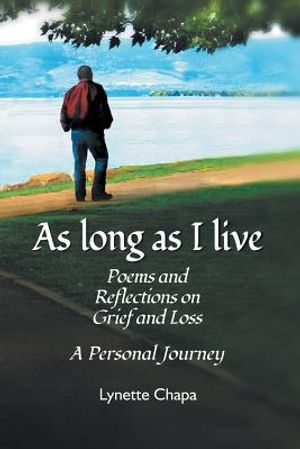 As Long as I Live: Poems and Reflections on Grief and Loss image number 0