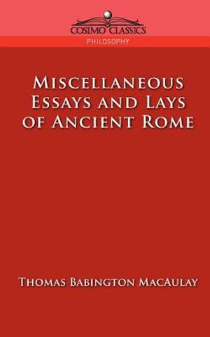 Miscellaneous Essays and Lays of Ancient Rome image number 0