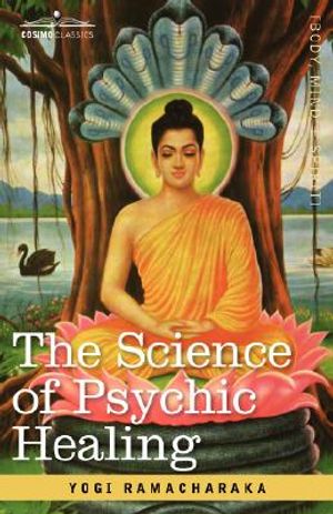 The Science of Psychic Healing image number 0