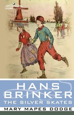 Hans Brinker, or the Silver Skates image number 0