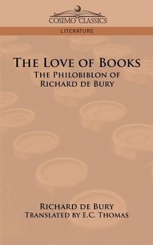 The Love of Books: The Philobiblon of Richard de Bury image number 0