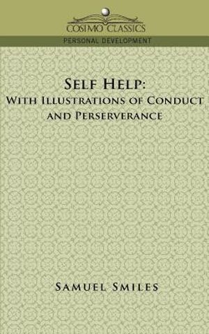 Self-Help: With Illustrations of Conduct and Perseverance image number 0