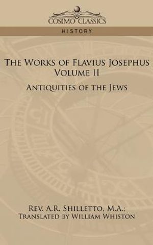 The Works of Flavius Josephus, Volume II: Antiquities of the Jews image number 0