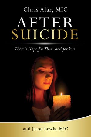 After Suicide: There's Hope for Them and for You image number 0