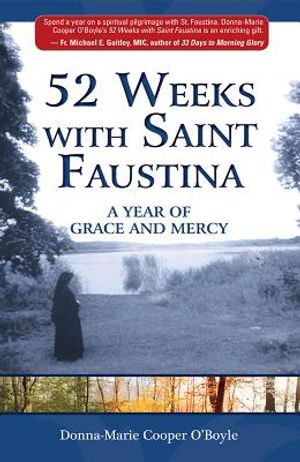 52 Weeks with Saint Faustina: A Year of Grace and Mercy image number 0