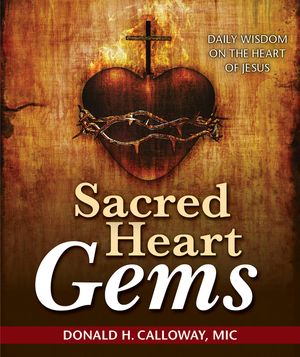 Sacred Heart Gems: Daily Wisdom on the Heart of Jesus image number 0