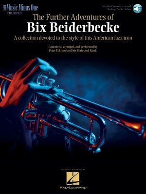 The Further Adventures of Bix Beiderbecke: Trumpet Play-Along Book/CD Pack [With CD] image number 0