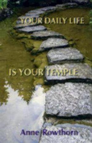 Your Daily Life Is Your Temple image number 0