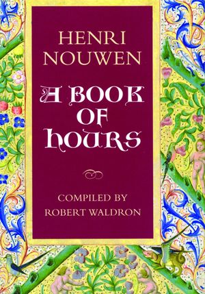 A Book of Hours: Henri Nouwen image number 0