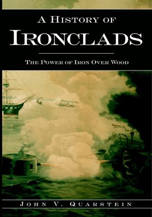 A History of Ironclads: The Power of Iron Over Wood image number 0