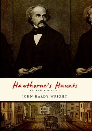 Hawthorne's Haunts in New England image number 0