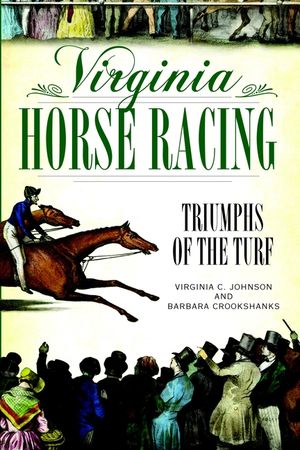 Virginia Horse Racing: Triumphs of the Turf image number 0