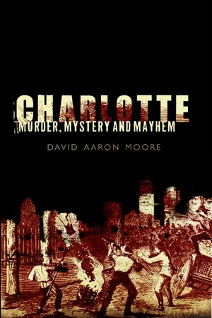 Charlotte: Murder, Mystery and Mayhem image number 0