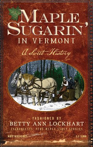 Maple Sugarin' in Vermont: A Sweet History image number 0