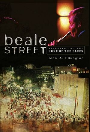 Beale Street: Resurrecting the Home of the Blues image number 0