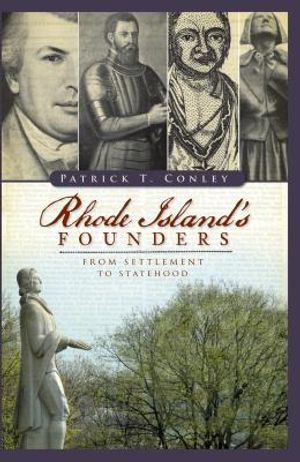Rhode Island Founders: From Settlement to Statehood image number 0