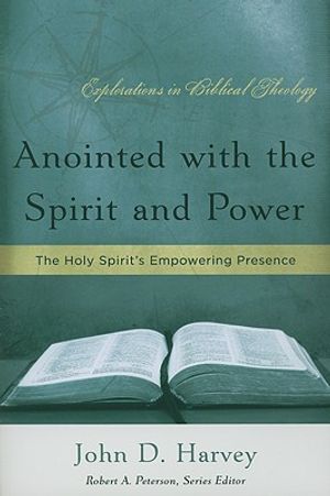 Anointed with the Spirit and Power: The Holy Spirit's Empowering Presence image number 0