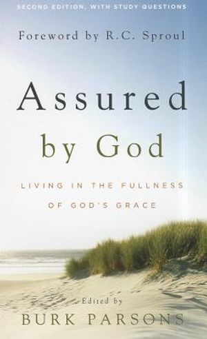 Assured by God: Living in the Fullness of God's Grace, Second Edition, with Study Questions image number 0