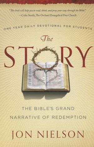 The Story: The Bible's Grand Narrative of Redemption, One Year Daily Devotional for Students image number 0