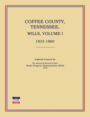 Coffee County, Tennessee, Wills, Volume I, 1833-1860 image number 0