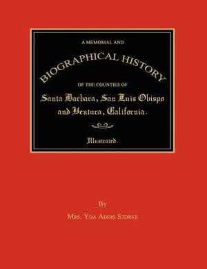 A Memorial and Biographical History of the Counties of Santa Barbara, San Luis Obispo and Ventura, California image number 0